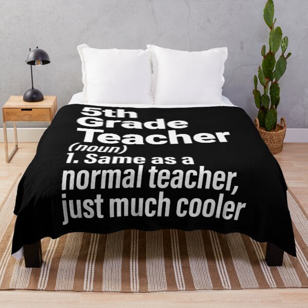 Item preview, 5th Grade Teacher (Noun) - Same As A Normal Teacher, Just Much Cooler designed and sold by Gogetgiggles.