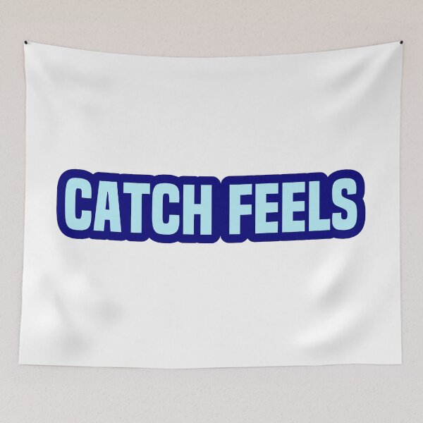 Item preview, Catch Feels, Dating Memes Blue Outline designed and sold by Memes N Lore .