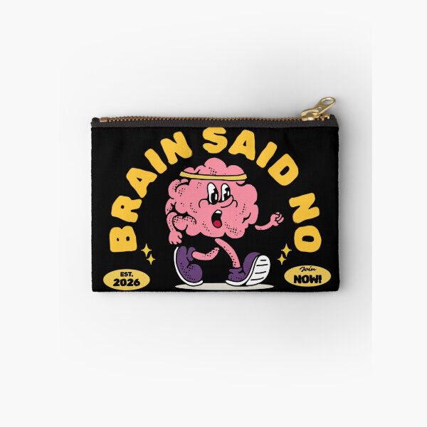 Item preview, Brain Said No — Funny Can’t Brain Today Quote classique t-shirt designed and sold by PrintMod.