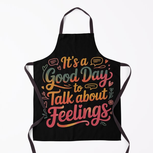 Item preview, It's A Good Day to Talk About Feelings designed and sold by Print-Panda.