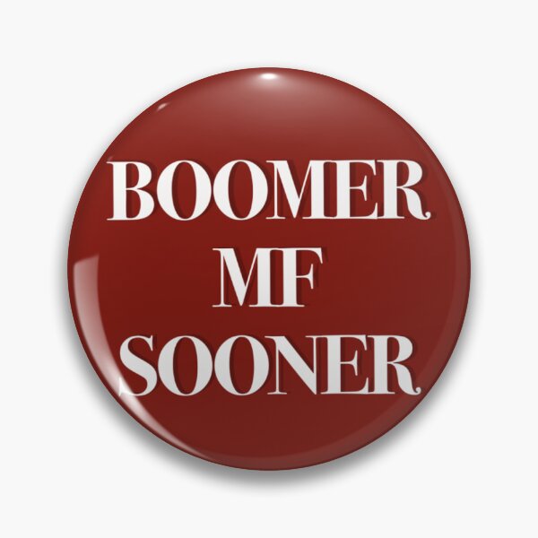 Item preview, Boomer MF Sooner designed and sold by ajwillis.