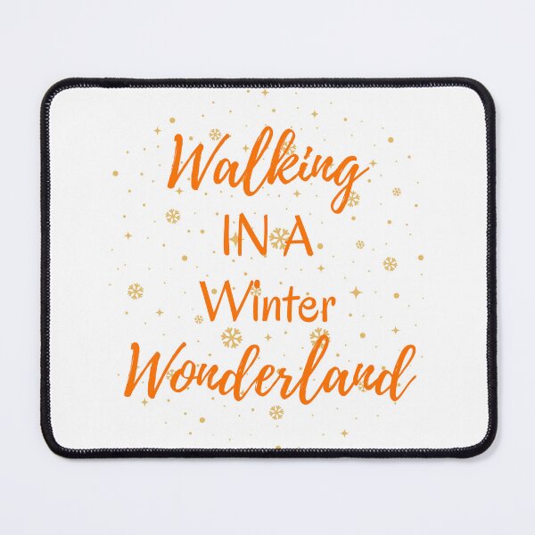 Item preview, Walking in a Winter Wonderland Bright Orange Quote designed and sold by Inkworksbyshery.
