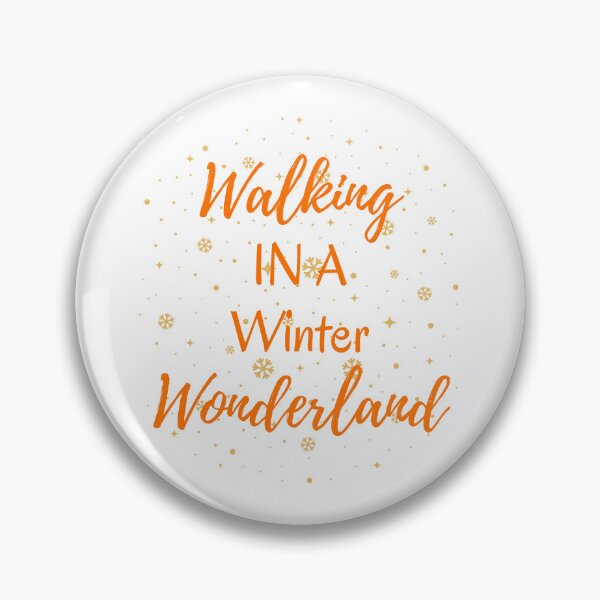 Item preview, Walking in a Winter Wonderland Bright Orange Quote designed and sold by Inkworksbyshery.