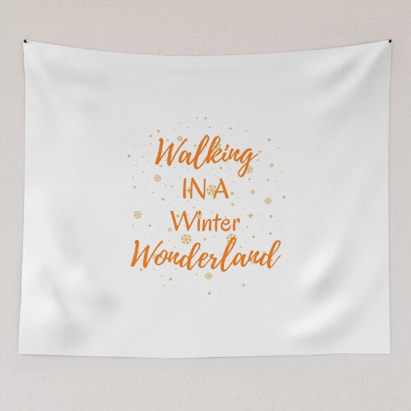Item preview, Walking in a Winter Wonderland Bright Orange Quote designed and sold by Inkworksbyshery.