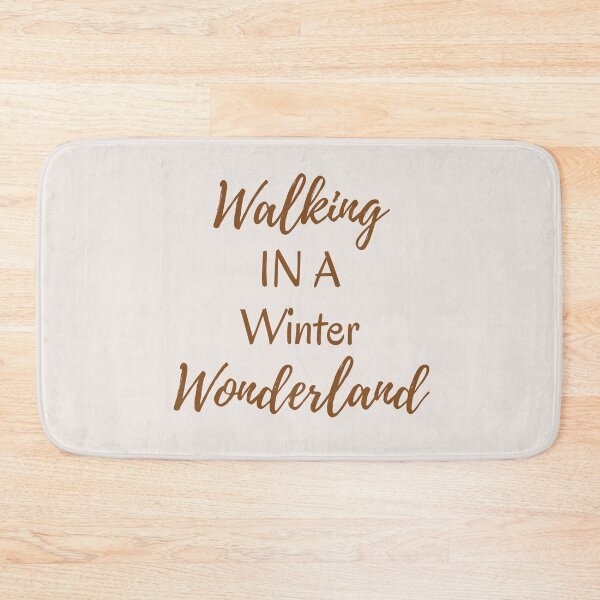 Item preview, Walking in a Winter Wonderland Brown Quote designed and sold by Inkworksbyshery.