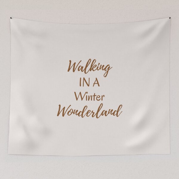 Item preview, Walking in a Winter Wonderland Brown Quote designed and sold by Inkworksbyshery.