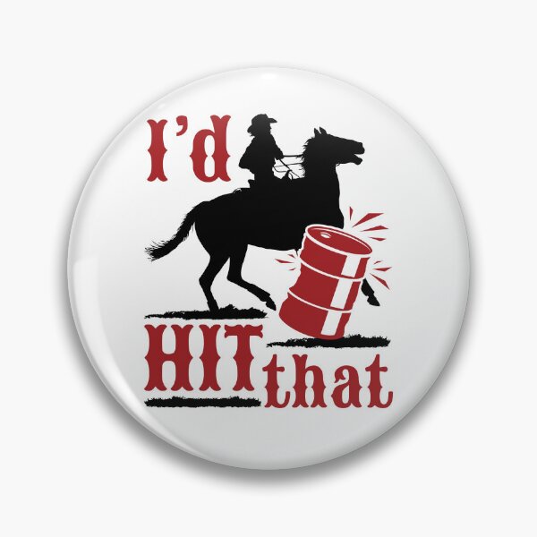 Item preview, Barrel Racing I'd Hit That designed and sold by jaygo.