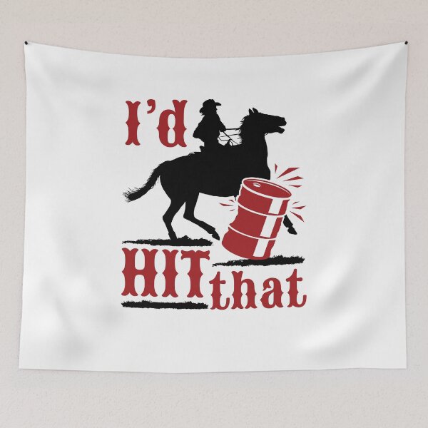 Item preview, Barrel Racing I'd Hit That designed and sold by jaygo.