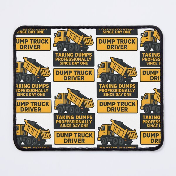 Item preview, Dump Truck Driver Taking Dumps Professionally Since Day One Variant designed and sold by TeeTimeTreasure.