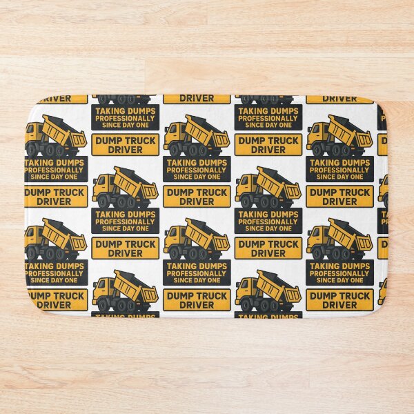 Item preview, Dump Truck Driver Taking Dumps Professionally Since Day One Variant designed and sold by TeeTimeTreasure.