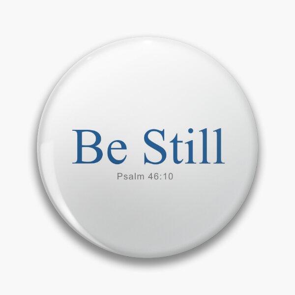 Item preview, Be Still designed and sold by A Word.
