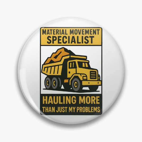 Item preview, Material Movement Specialist Hauling More Than Just My Problems designed and sold by TeeTimeTreasure.