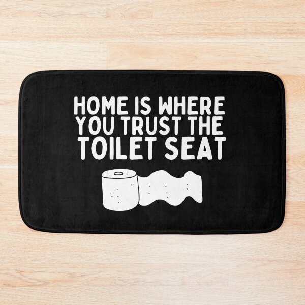 Item preview, Home is where you trust the toilet seat designed and sold by The Cosmic Turtle.