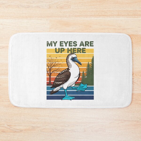 Item preview, My Eyes Are Up Here Blue-Footed Booby Vintage Design designed and sold by Oppostis345.