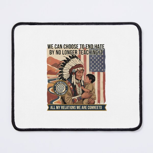 Item preview, Indigenous Wisdom: Choose Peace, End Hate designed and sold by Oppostis345.
