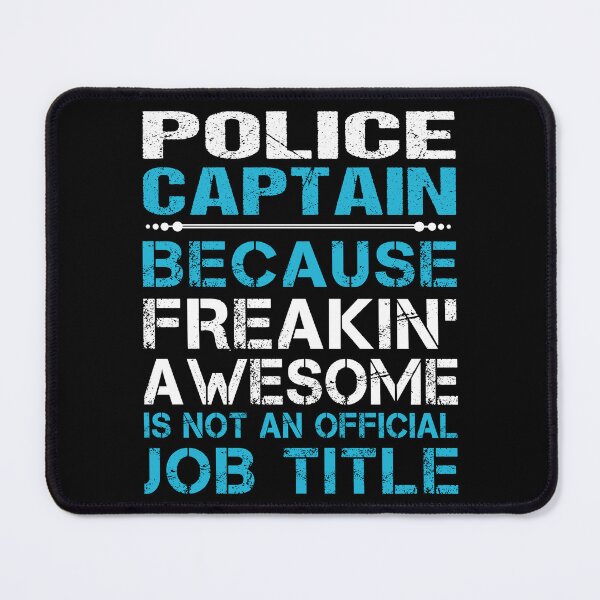 Item preview, Police Captain designed and sold by aswmhmlc71.