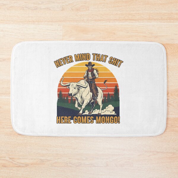 Item preview, Here Comes Mongo Blazing Saddles Vintage Quote Art designed and sold by Oppostis345.