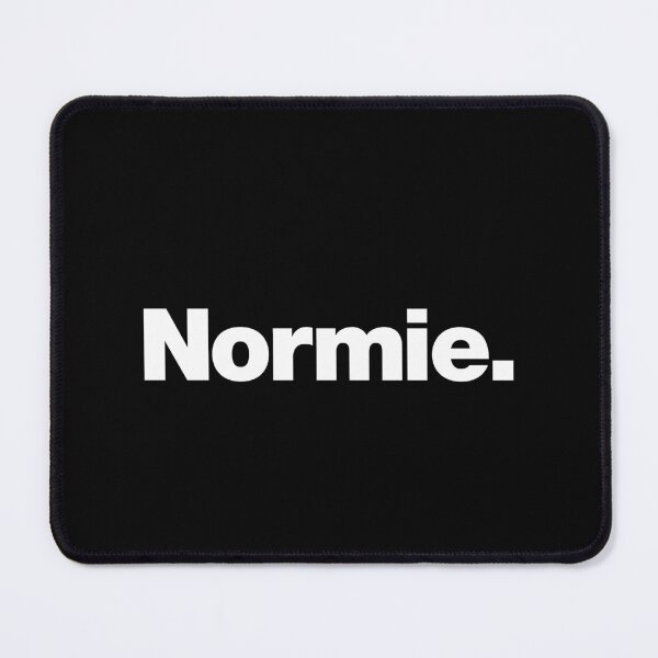 Item preview, Normie. designed and sold by chestify.