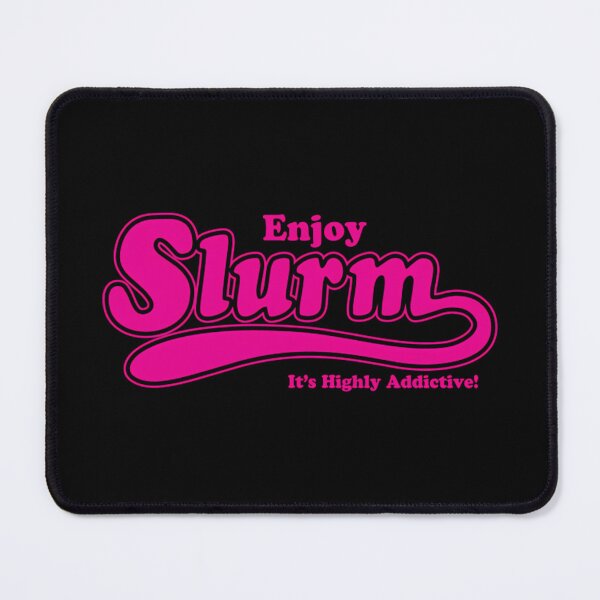 Item preview, Enjoy Slurm Its Highly Addictive Logo designed and sold by at54zf4345.