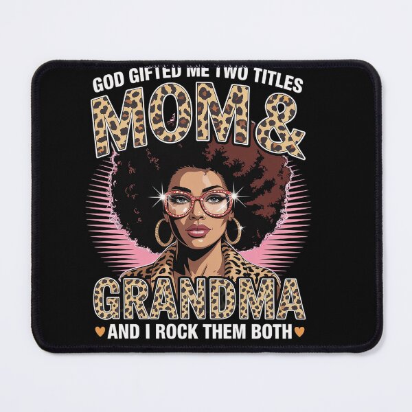 Item preview, God Gifted Me Two Titles Mom Grandma Melanin Leopard Afro designed and sold by RonnasJackson.