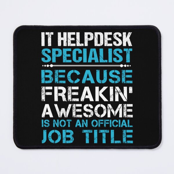 Item preview, It Helpdesk Specialist designed and sold by SperryRoger.