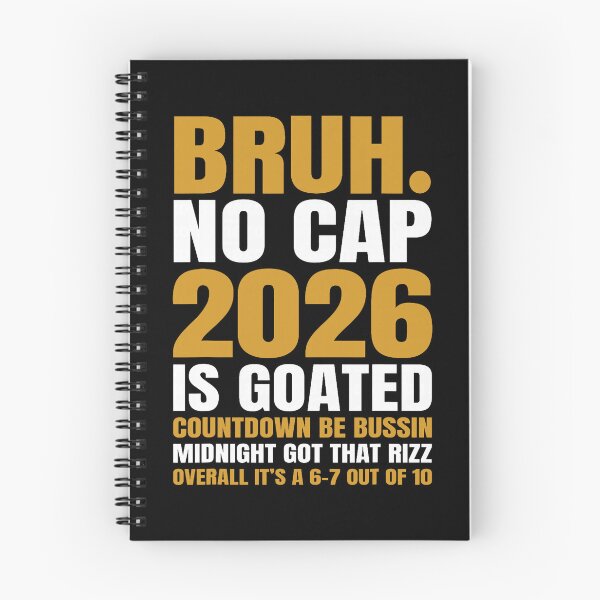 Item preview, Bruh No Cap 2026 Is Goated Countdown Bussin Funny Rizz Meme New Year designed and sold by pansak.