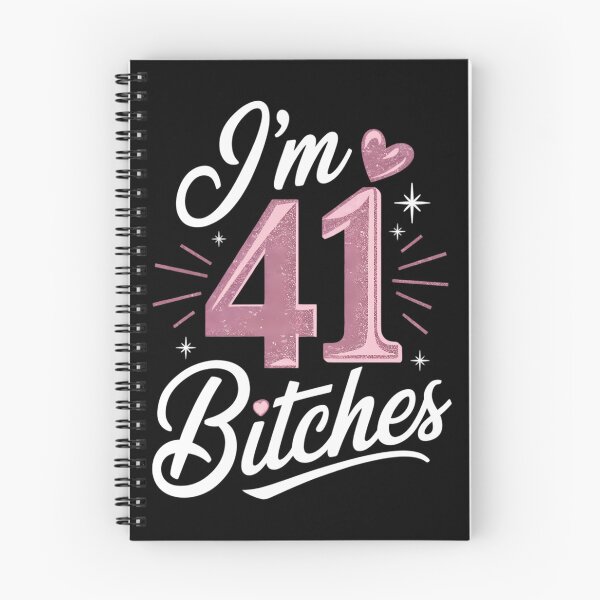 Item preview, Happy 41st Birthday I'm 41 Bitches designed and sold by DentistLegal.