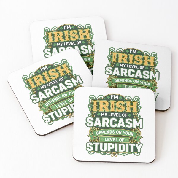Item preview, Irish Sarcasm Level: Depends On You designed and sold by Evat1996.