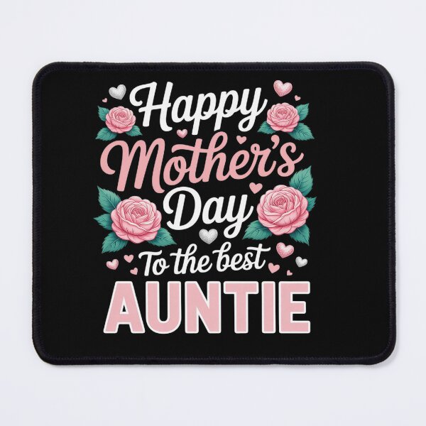 Item preview, Happy Mother's Day To The Best Auntie Flowers Cute Family designed and sold by RonnasJackson.
