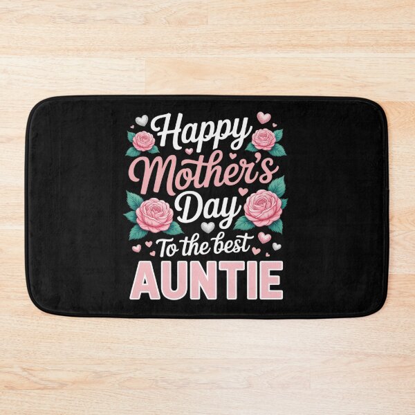 Item preview, Happy Mother's Day To The Best Auntie Flowers Cute Family designed and sold by RonnasJackson.