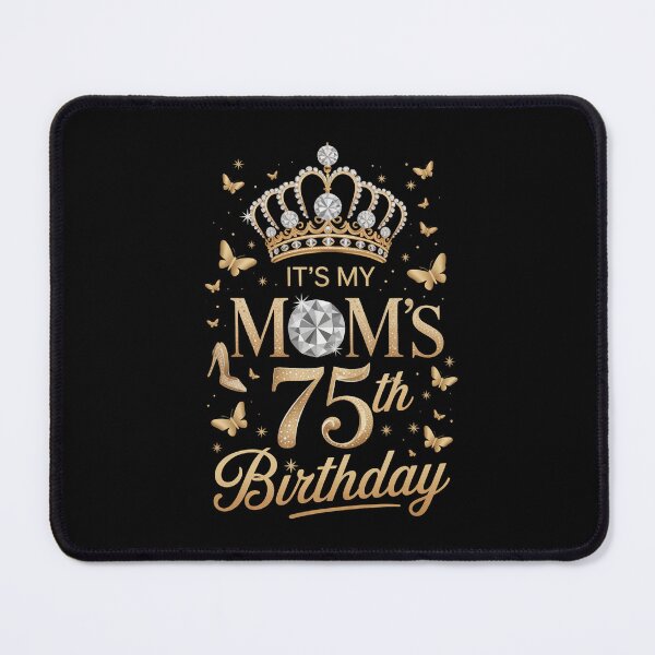 Item preview, It s My Moms 75th Birthday Crown Womens 75 designed and sold by DentistLegal.