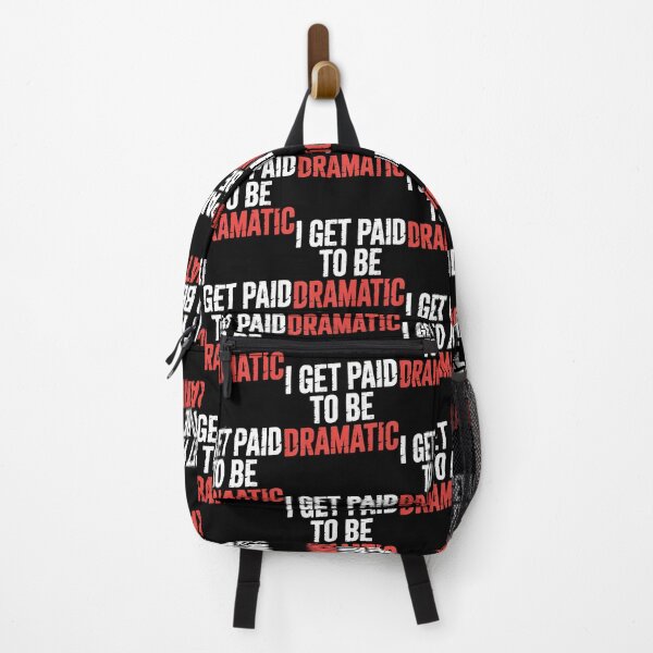 Item preview, I Get Paid To Be Dramatic Theater Actor Stage Performer - designed and sold by pfanodlnazb.