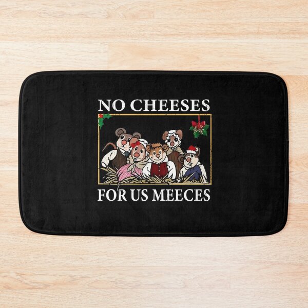 Item preview,  No Cheeses For Us Meeces designed and sold by stevenfrede.