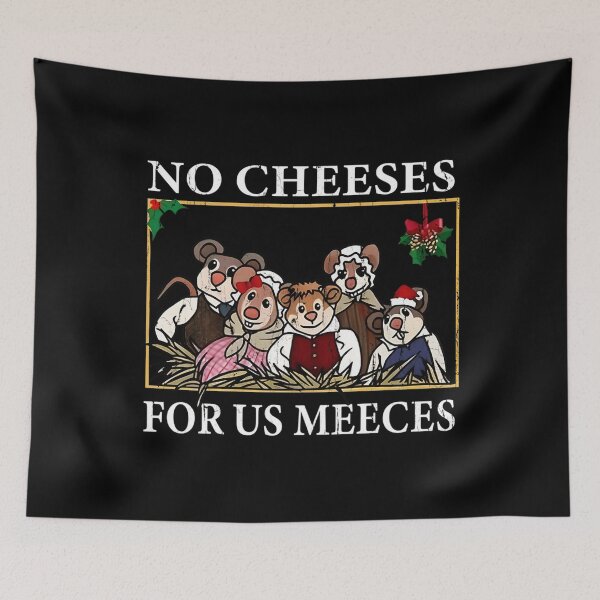 Item preview,  No Cheeses For Us Meeces designed and sold by stevenfrede.