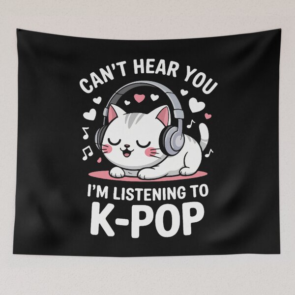 Item preview, Can't Hear You I'M Listening To K-Pop designed and sold by middlsier.