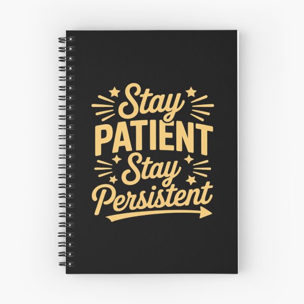 Item preview, Stay Patient Persistent Motivational designed and sold by genkihikki.