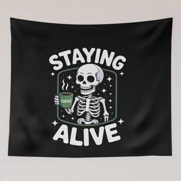 Item preview, Staying Alive Coffee Skeleton for Tired Coffee Lovers designed and sold by genkihikki.
