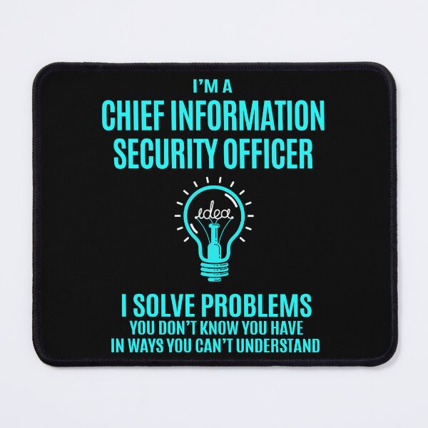 Item preview, Chief Information Security Officer designed and sold by aswmhmlc71.