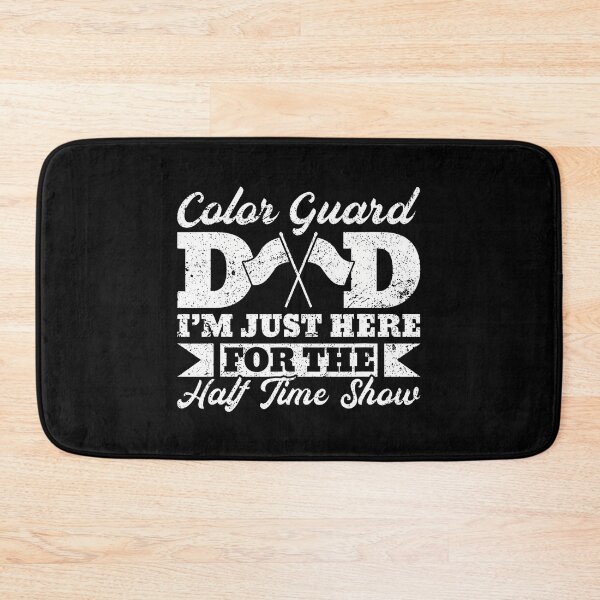 Item preview, Color Guard Dad Father Im Just Here For The Halftime Show designed and sold by watsonritua.