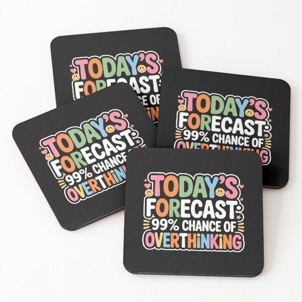 Item preview, Today's Forecast 99' Chance Of Overthinking - designed and sold by DianaCandyce.