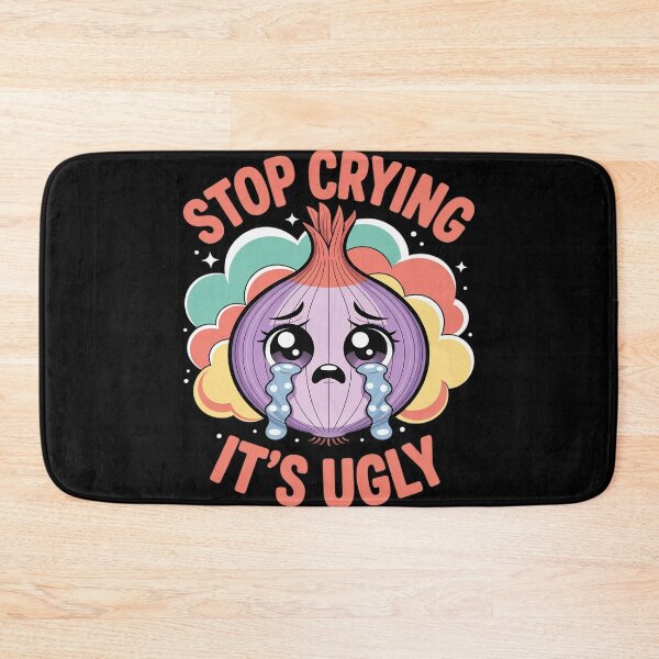 Item preview, Stop Crying It's Ugly Honesty Reminder Advice Sarcasm designed and sold by genkihikki.