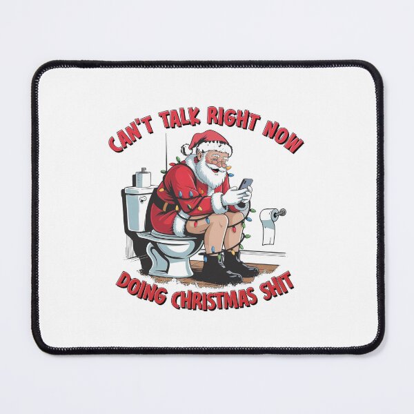 Item preview, Doing Christmas Shit Can't Talk Doing Christmas Stuff Holiday Santa Claus designed and sold by PearliDietrich.