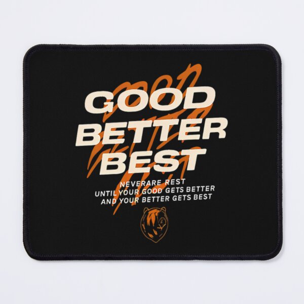 Item preview, Good Better Best, Chicago Pro Football Mantra, Good Better Best, Inspirational Coach, Motivational Locker Room designed and sold by HugLarkin.