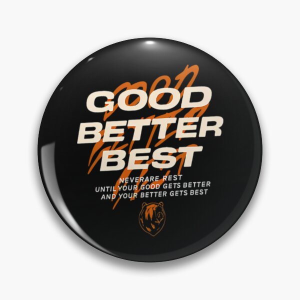 Item preview, Good Better Best, Chicago Pro Football Mantra, Good Better Best, Inspirational Coach, Motivational Locker Room designed and sold by HugLarkin.