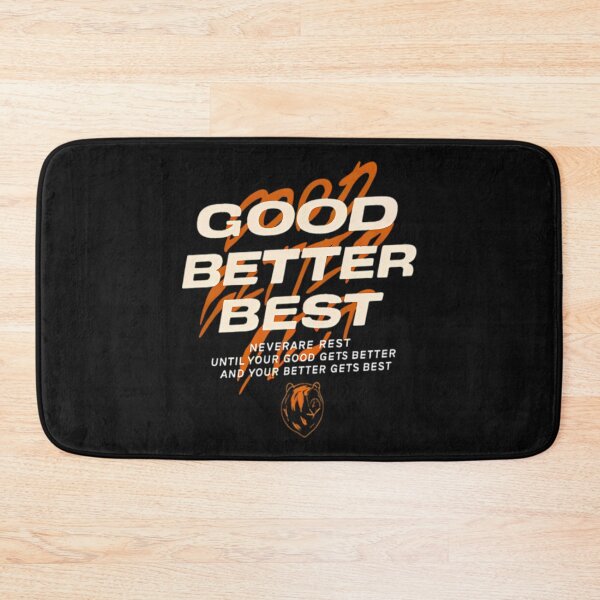 Item preview, Good Better Best, Chicago Pro Football Mantra, Good Better Best, Inspirational Coach, Motivational Locker Room designed and sold by HugLarkin.