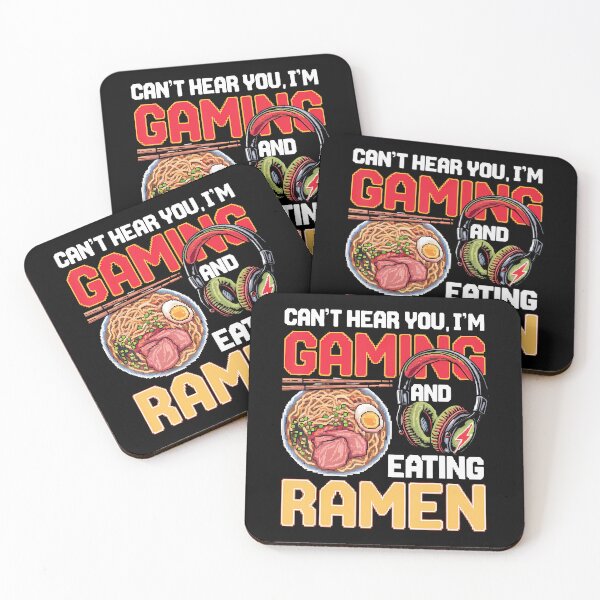 Item preview, Can't Hear You I'M Gaming And Eating Ramen designed and sold by MicheleDanita.