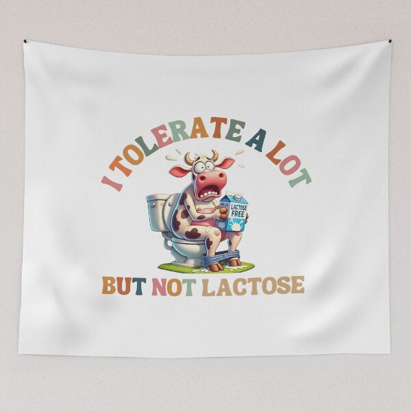 Item preview, I Tolerate A Lot But Not Lactose Funny Lactose Intolerant Cow Meme designed and sold by PearliDietrich.