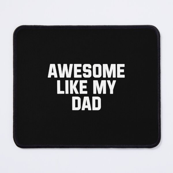 Item preview, Awesome Like My Dad Fathers Day designed and sold by caiknelinex.