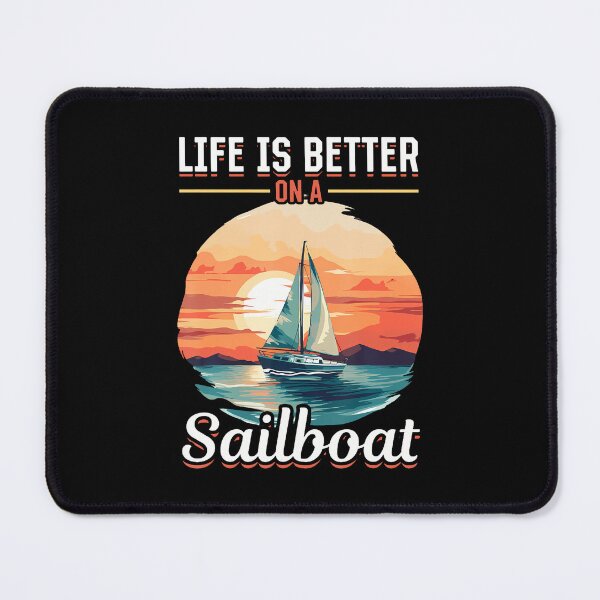 Item preview, Life Is Better On A Sailboat designed and sold by guiceltsaxe3.
