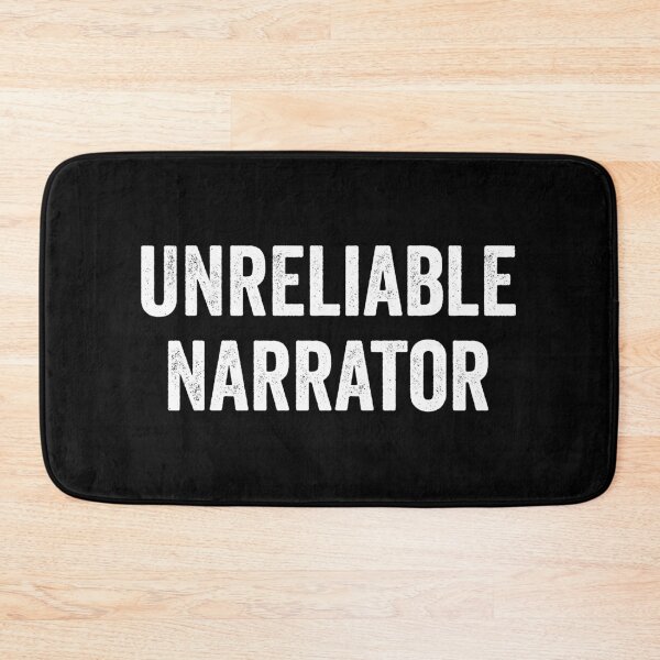 Item preview, Unreliable Narrator designed and sold by harshanendian.